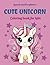 Cute Unicorn Coloring Book ...