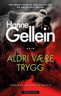 Aldri være trygg (Hardcover)