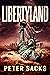 Libertyland by Peter Sacks