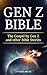 Gen Z Bible: The Gospel by Gen Z and other Bible Stories