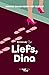 Liefs, Dina