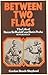 Between Two Flags: The Life of Baron Sir Rudolf von Slatin Pasha GCVO, KCMG, CB
