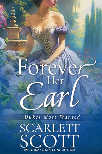 Forever Her Earl (Dukes Most Wanted #4)