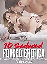 10 Seduced & Forc...