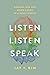 Listen, Listen, Speak by Jay Kim