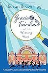 Gracie Fairshaw and the Missing Reel (Gracie Fairshaw, #3) Gracie Fairshaw and the Missing Reel (Gracie Fairshaw, #3)
