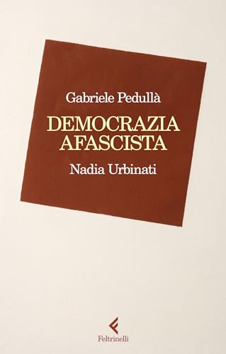Democrazia afascista (Italian Edition)