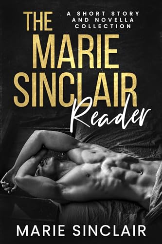 The Marie Sinclair Reader (Kindle Edition)