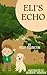 Eli's Echo: Eli and Luna