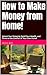 How to Make Money from Home Guide by Ryan Reed