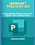 MICROSOFT PUBLISHER 365: A ...
