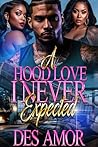 A Hood Love I Nev...