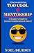 Too Cool for Mentorship: A Leader's Guide to Instant Gratification & Gen Z (Pocket Sized Leadership)