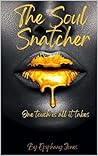 The Soul Snatcher...