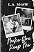 Make You Keep Me: Fight For Me Duet Book 2 (Make You Series)