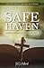 The Safe Haven by MC Holbrook