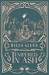Tempered in Ash