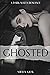 Ghosted by Shelly Gray