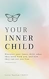Your Inner Child:...
