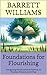 Foundations for Flourishing: Navigating the Educational Pathway to Practical Wisdom and Virtue (Simple Living Chronicles: Exploring Timeless Traditions Book 9)