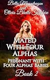 Mated to Four Alphas