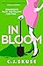 In Bloom (Sweetpea, #2)