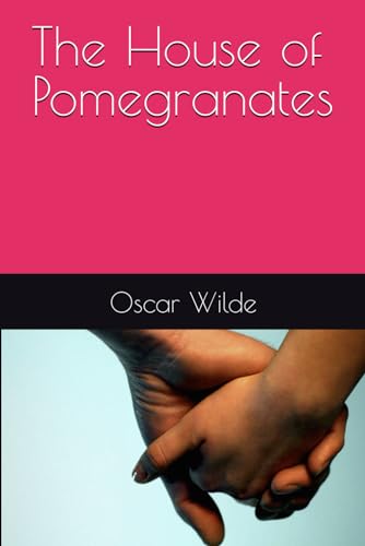 The House of Pomegranates