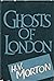 Ghosts of London