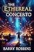 The Ethereal Concerto (Whispers from the Ethereal)