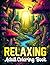 Relaxing Adult Coloring Boo...
