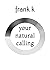 your natural calling