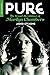 Pure: The Sexual Revolutions of Marilyn Chambers