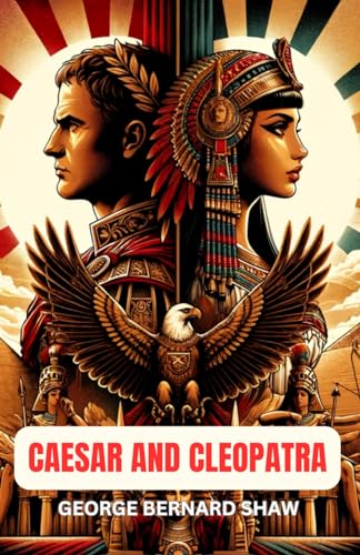 Caesar and Cleopatra
