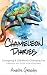 The Chameleon Diaries by Amanda Greaves