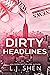 Dirty Headlines by L.J. Shen