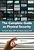 The Complete Guide to Physical Security