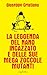 La Leggenda del Nano Incazzato e delle sue Mega Zoccole Mutanti by Giuseppe Cristiano