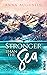 Stronger than the Sea (Alaskan Coast Guards, #1)