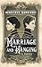 Marriage and Hanging