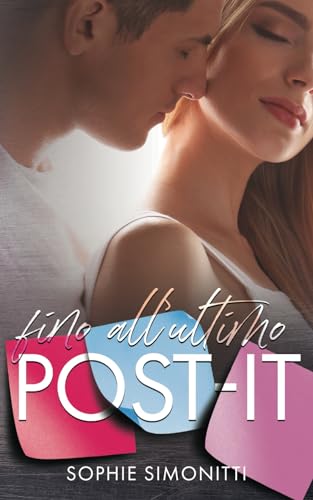 Fino all'ultimo Post-it (Italian Edition)
