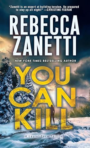 You Can Kill (Laurel Snow #4)