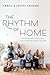 The Rhythm of Home: Five In...