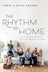 The Rhythm of Home: Five Intentional Practices for a Thriving Family Culture