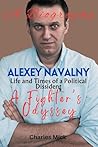 ALEXEY NAVALNY: A...