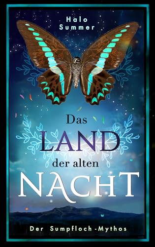 Das Land der alten Nacht (Der Sumpfloch-Mythos 2) (German Edition)