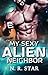 My Sexy Alien Neighbor