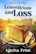 Lemon Drizzle and Loathing