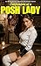 Confessions Of A Posh Lady by Sarah Tonin
