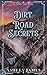 Dirt Road Secrets (Copper L...