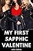 My First Sapphic Valentine:...